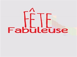 La Fête Fabuleuse