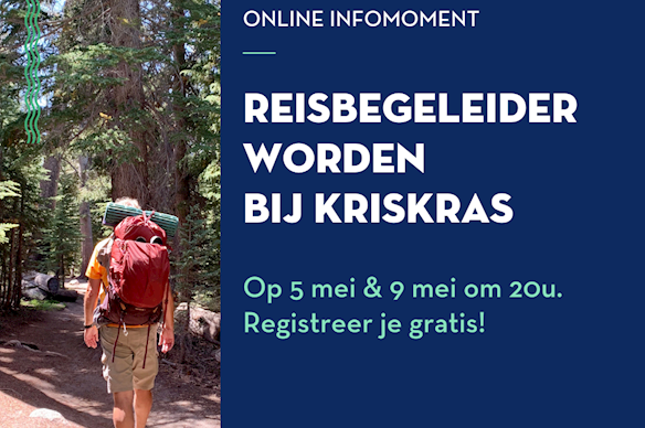 Online Infomomenten 'Reisbegeleider worden bij KrisKras' Online Infomomenten 'Reisbegeleider worden bij KrisKras'